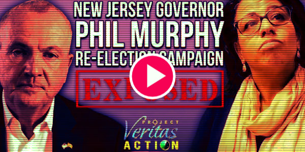 Project Veritas: Campaign Senior Advisor Reveals NJ Gov Phil Murphy to Impose COVID Vax Mandate AFTER Re-Election…