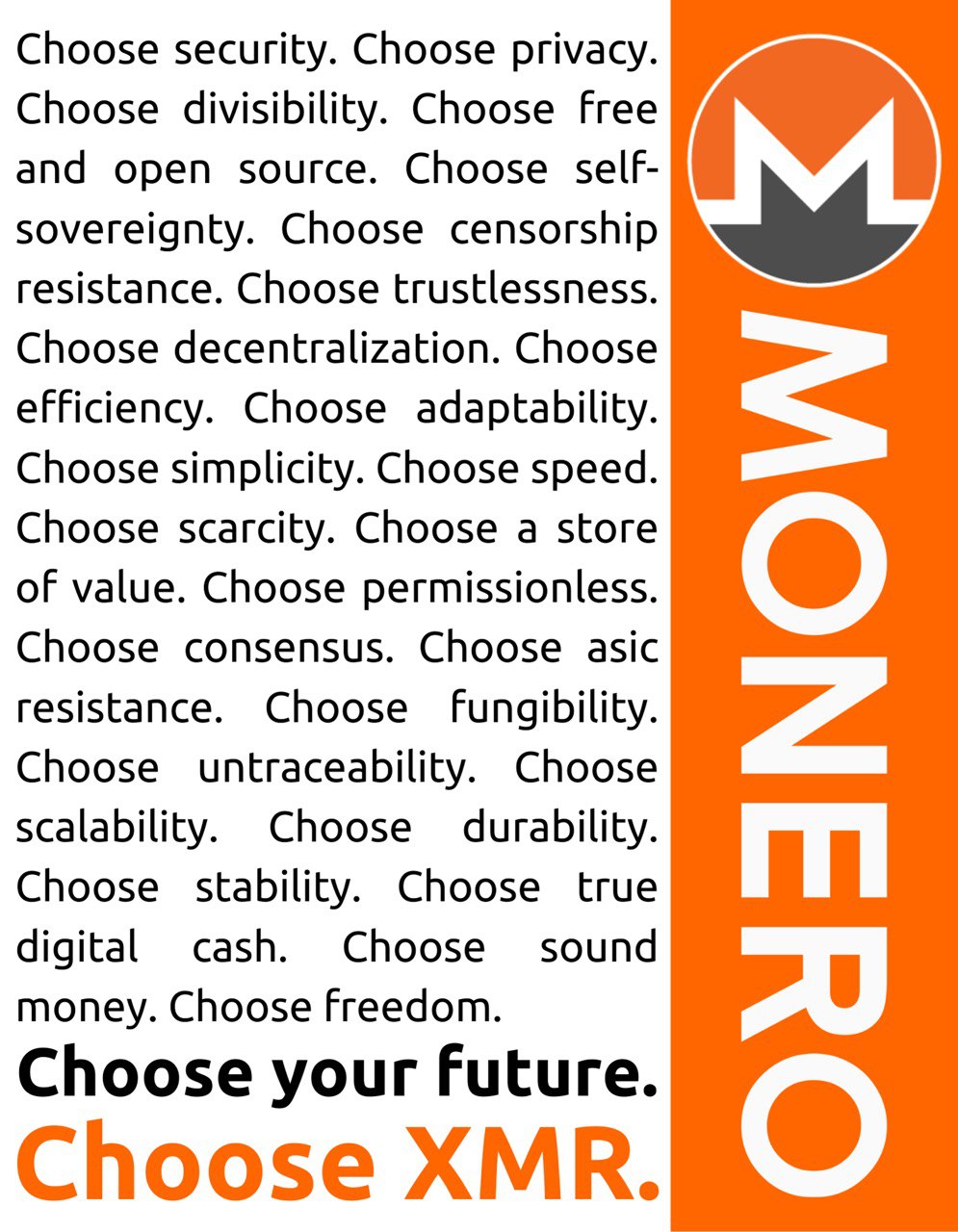 Choose your future. getmonero.org